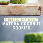 5-Ingredient Chewy Matcha Coconut Cookies